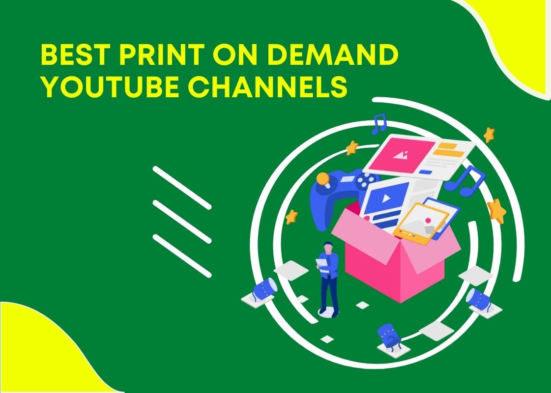 best print on demand youtube channels