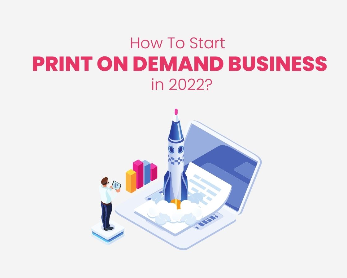 how to start print on demand business