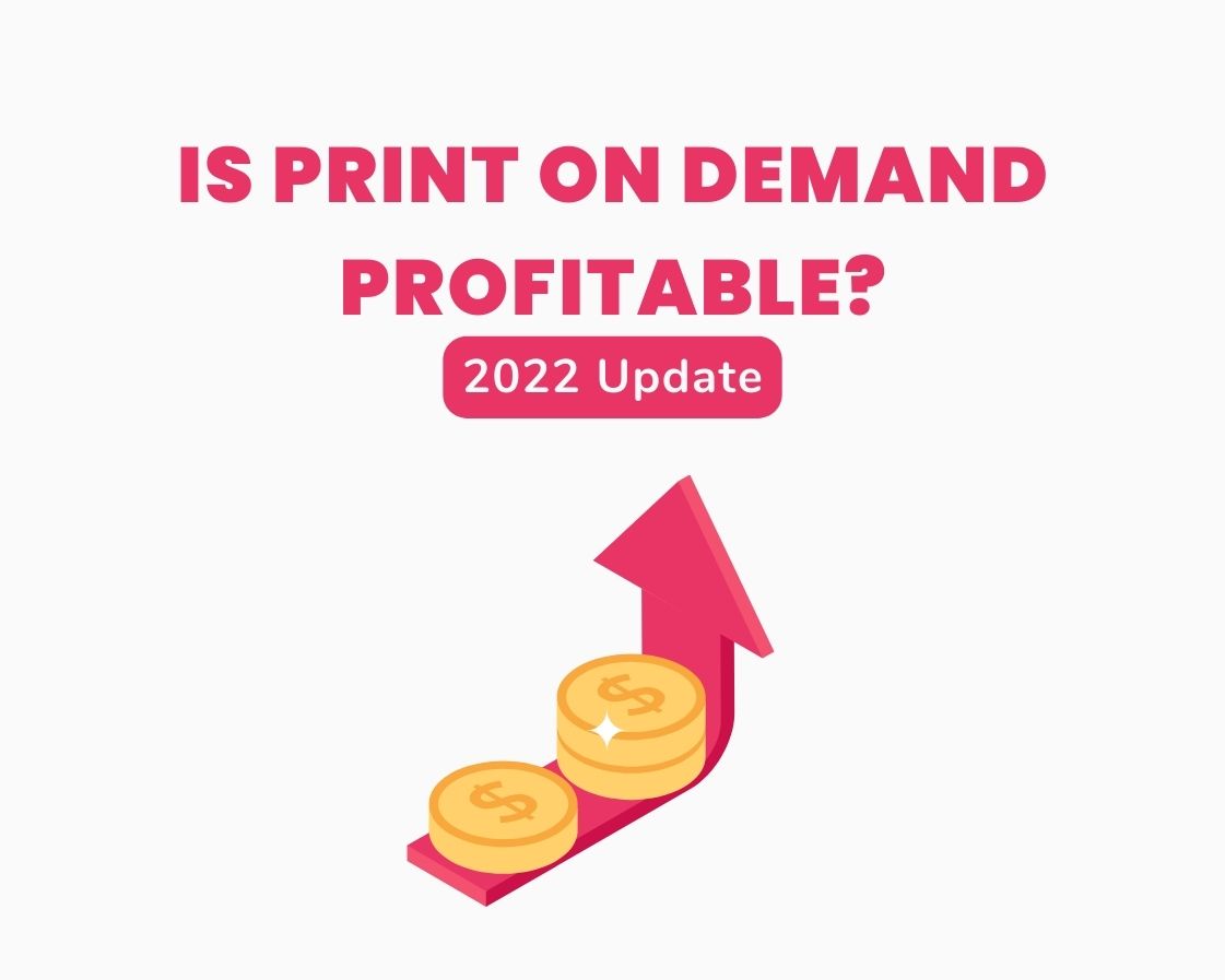 is print on demand profitable