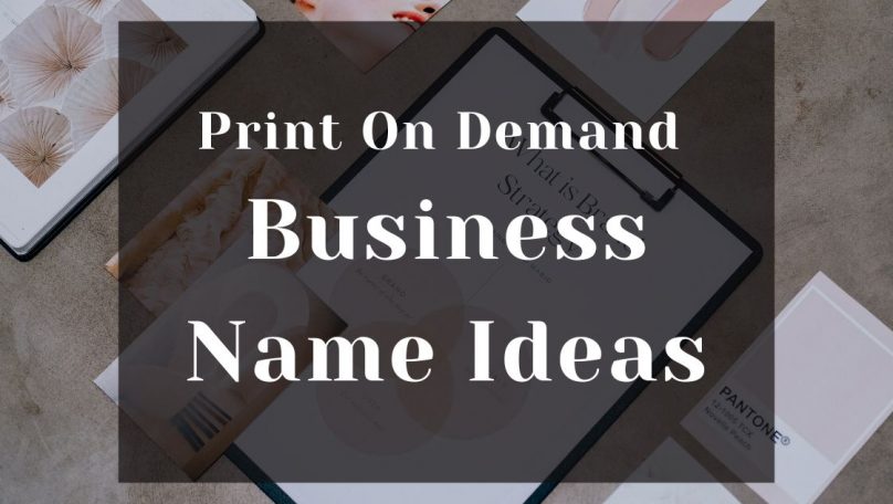 print on demand business name ideas