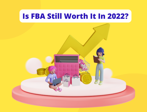 is FBA still worth it in 2022