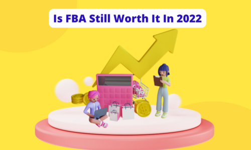 is fba still worth it in 2022 (2)