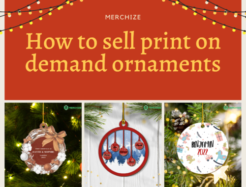 how to sell print on deamand ornament