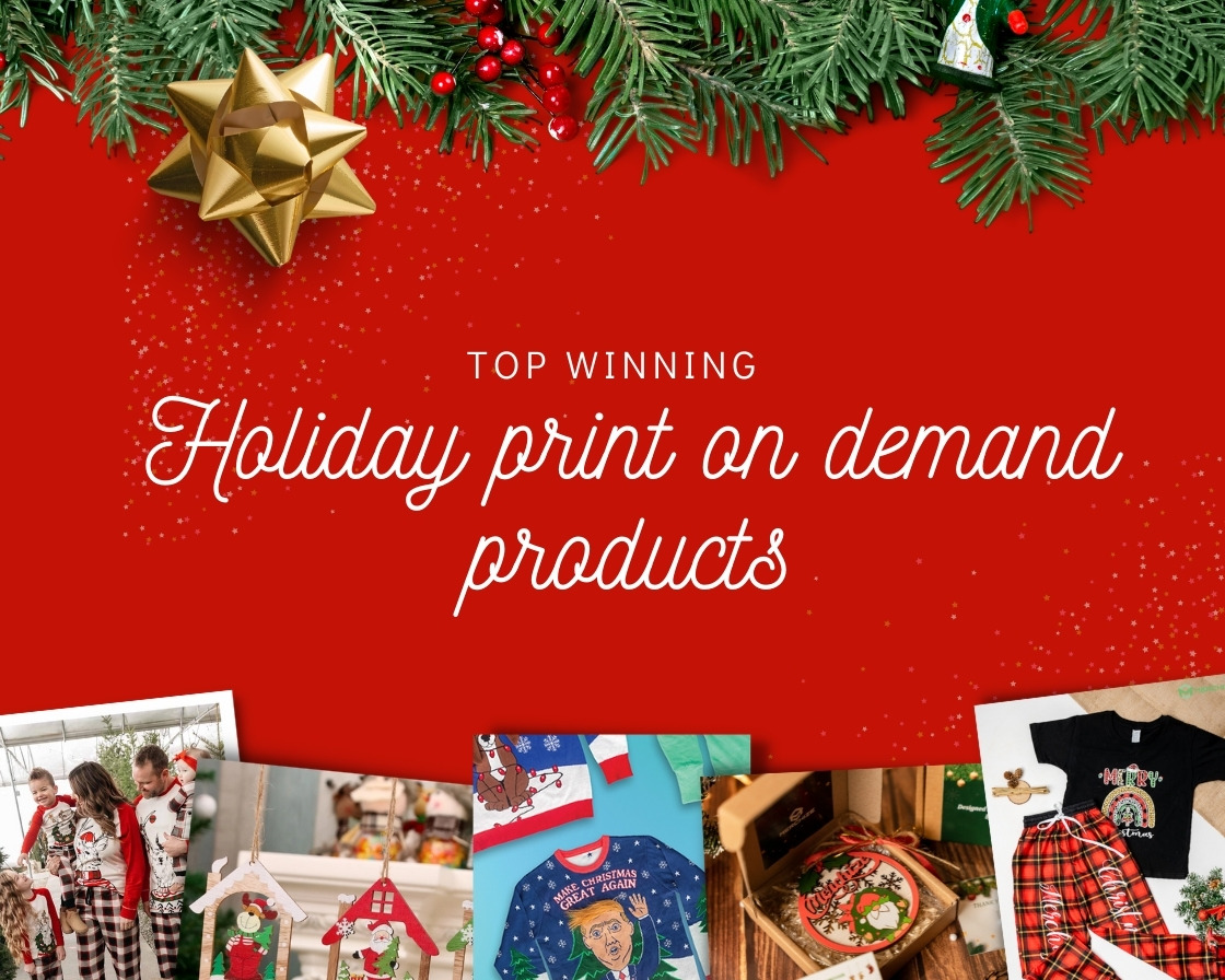 holiday print on demand products
