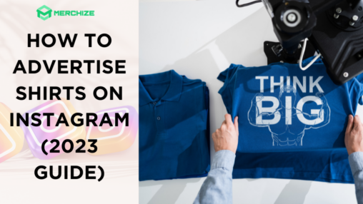 HOW TO ADVERTISE SHIRTS ON INSTAGRAM (2023 GUIDE)