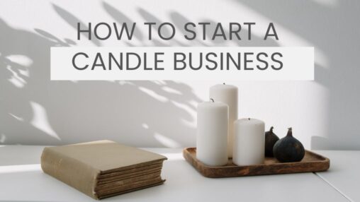 how to start a candle business