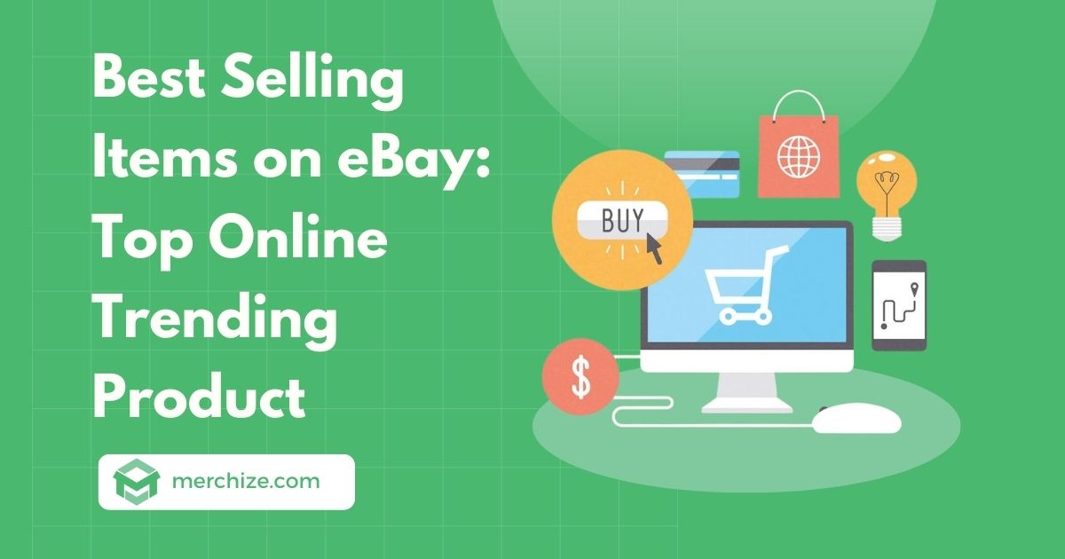 Best Selling Items on eBay Top Trending Product 2024