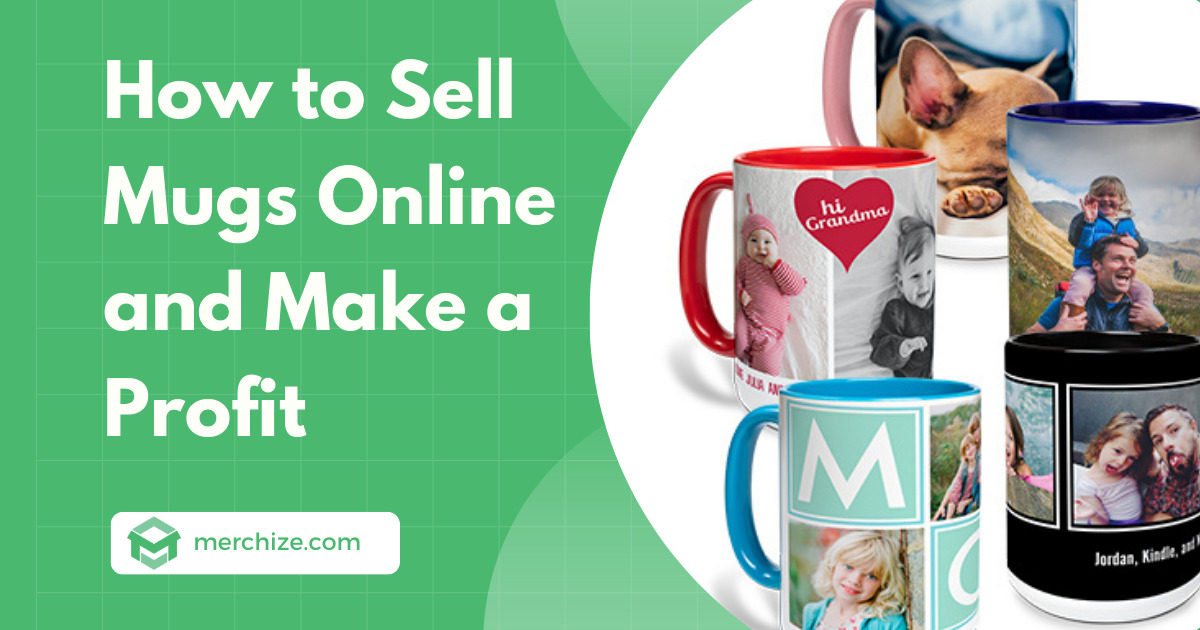 Sell Mugs Online