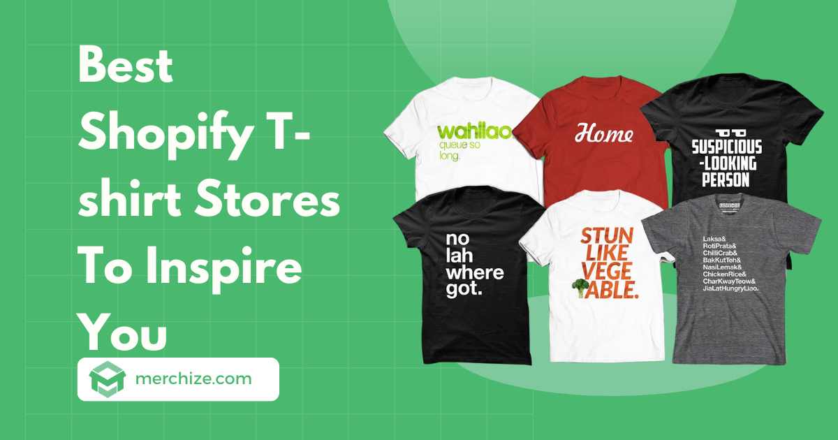 Shopify T-shirt Stores