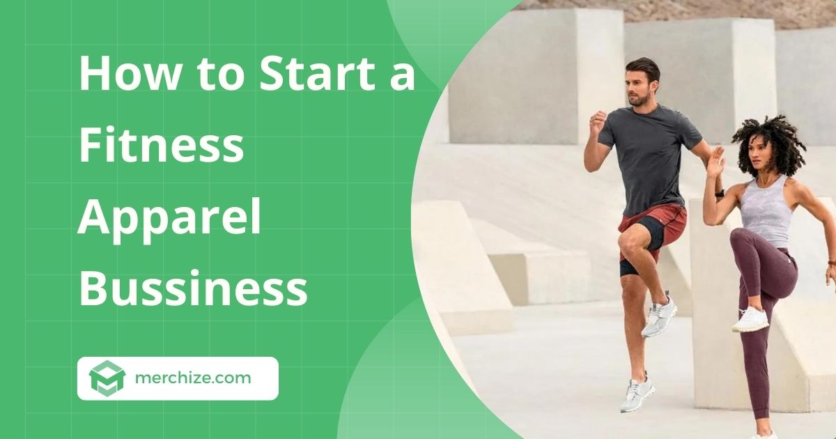 how to start fitness apparel business