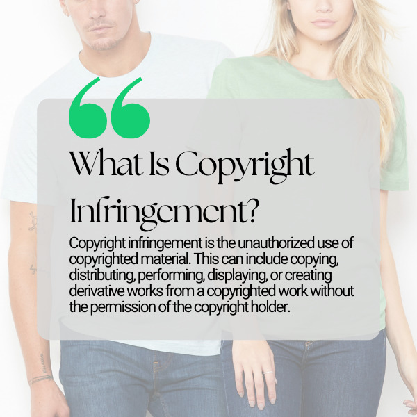 What Is Copyright Infringement?