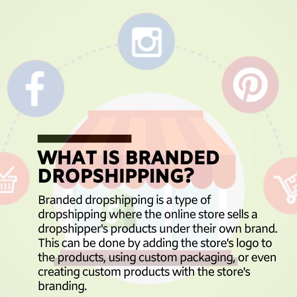 What is branded dropshipping?