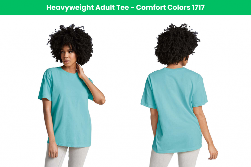 Heavyweight Adult Tee - Comfort Colors 1717