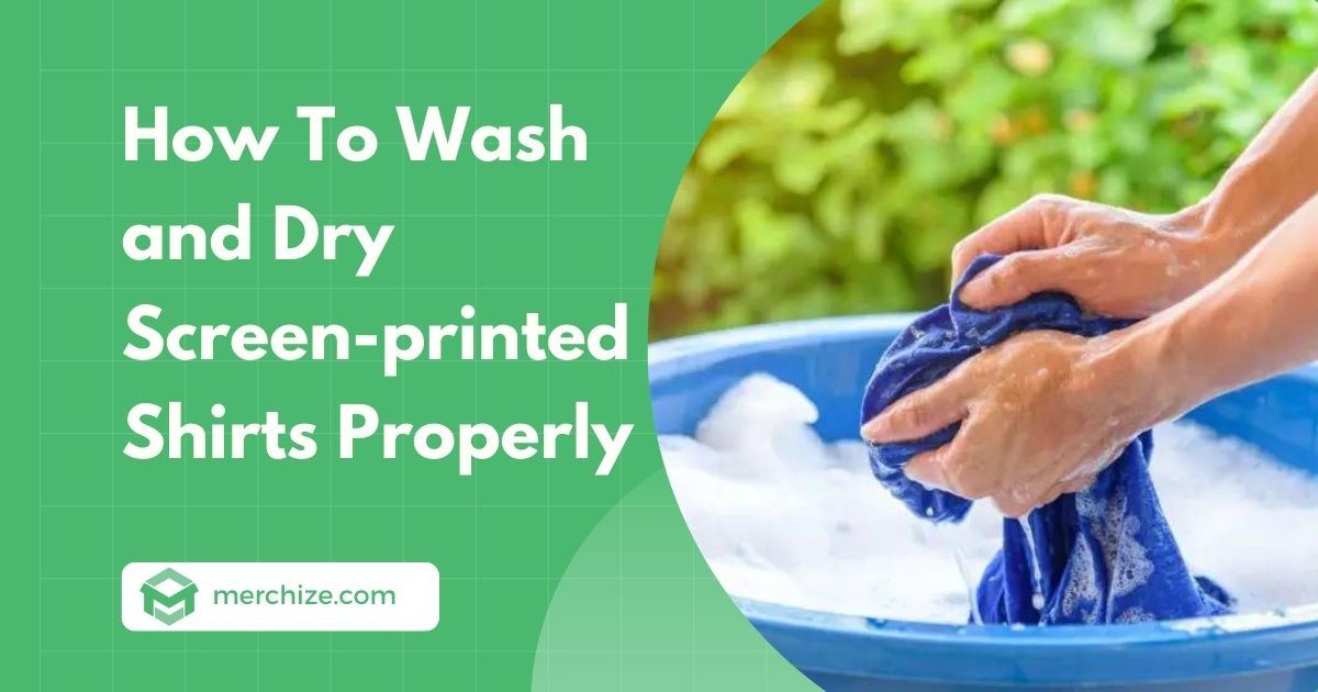 How To Wash Screen-printed Shirts