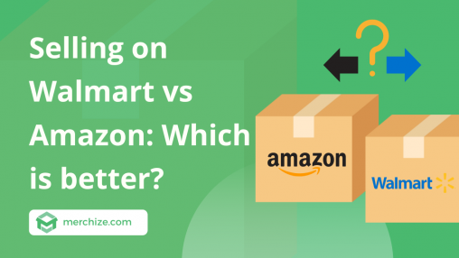 selling on walmart vs Amazon