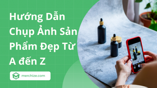 cảnh chụp ảnh sản phẩm đẹp