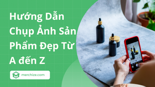 cảnh chụp ảnh sản phẩm đẹp