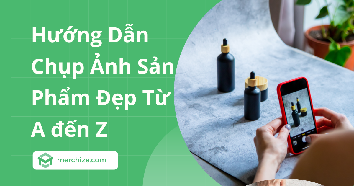 cảnh chụp ảnh sản phẩm đẹp