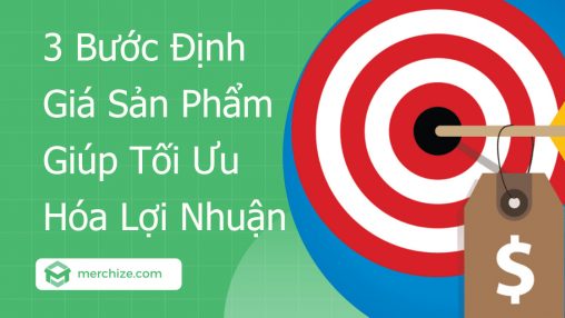 Định Giá Sản Phẩm Giúp Tối Ưu Hóa Lợi Nhuận