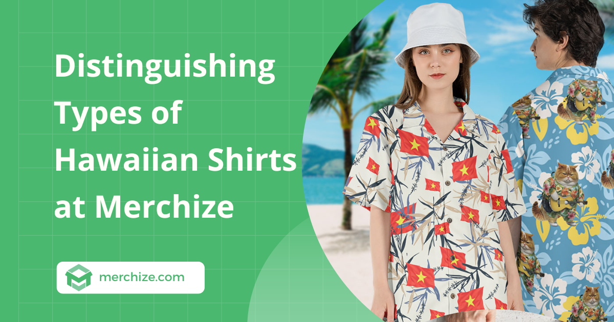 Distinguishing Types of Hawaiian Shirts at Merchize