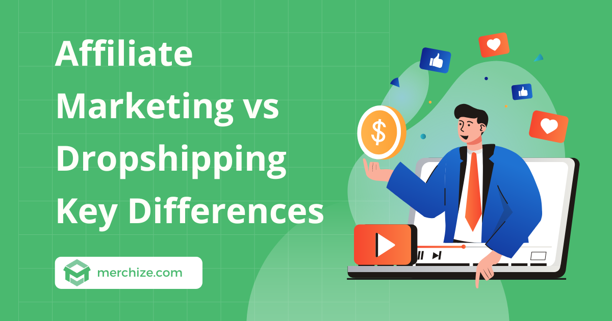 affiliate marketing vs dropshipping