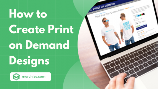 How to Create Print on Demand Designs