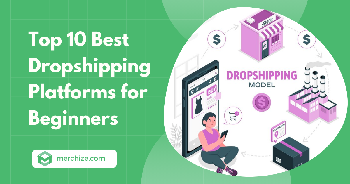 Best Dropshipping Platforms for Beginners in 2024