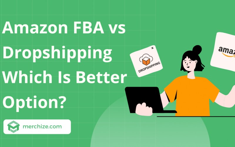 amazon fba vs dropshipping