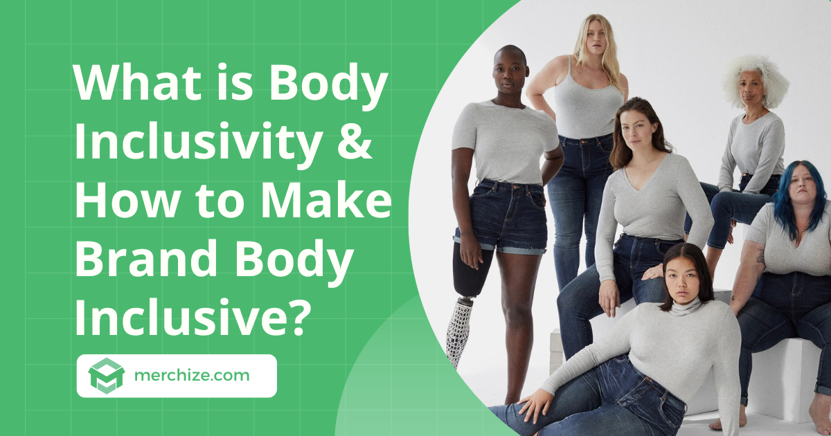 what does body inclusivity mean