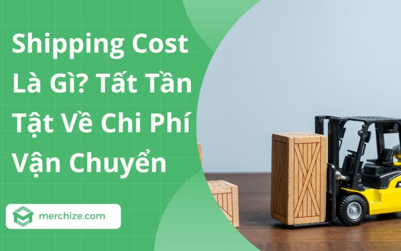 Shipping Cost Là Gì