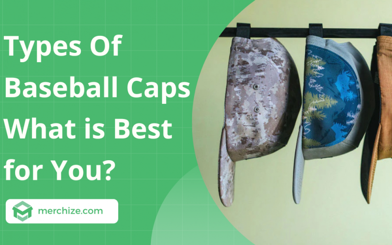 types of baseball cap