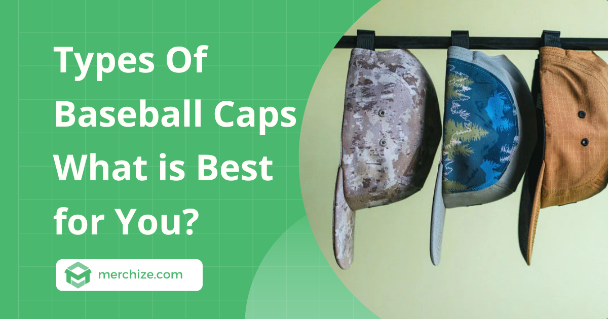 types of baseball cap