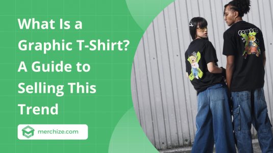 What Is a Graphic T-Shirt? A Guide to Selling This Trend