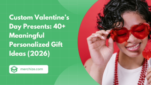 Custom Valentine’s Day Presents
