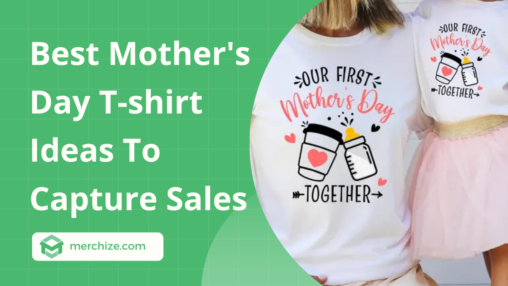 Mother’s Day T-shirt ideas