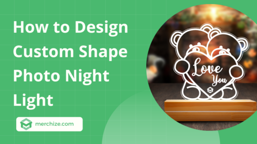 how to design custom shape photo night light