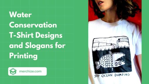 water conservation t – shirts
