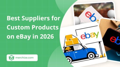 best-suppliers-for-custom-products-on-ebay