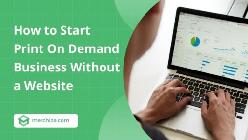 how-to-start-print-on-demand-business-without-a-website